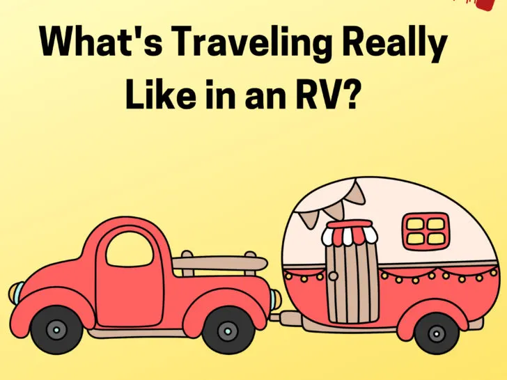 What's traveling really like in an RV?